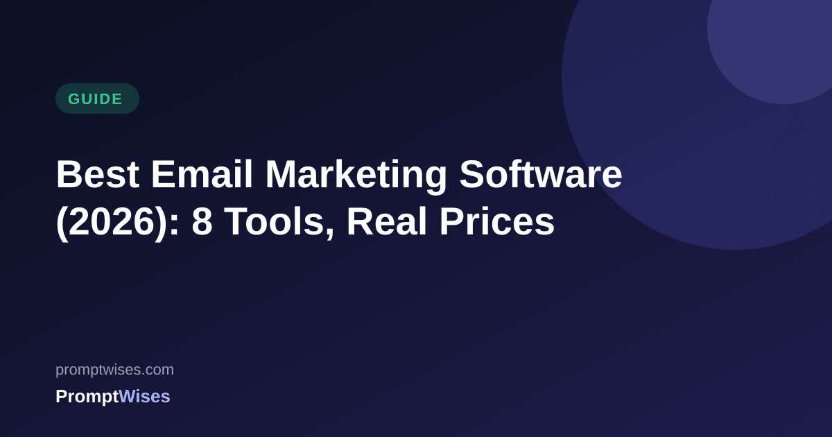 Best Email Marketing Software (2026): 8 Tools, Real Prices