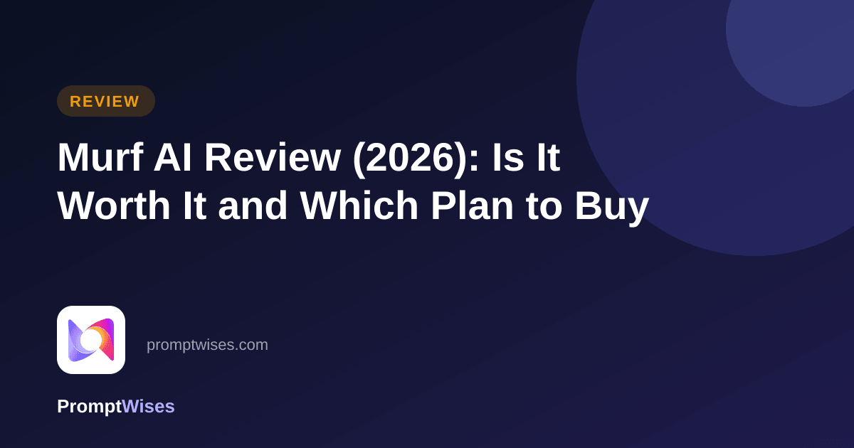 Murf AI Review (2026): Is It Worth It and Which Plan to Buy